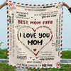 Best Mom Ever Blanket - Mother's Day Gift