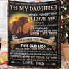 To My Daughter Sherpa Blanket - This Old Lion Will Always Have Your Back - Christmas Gift