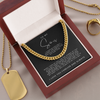 Son I Closed My Eyes - Cuban Link Chain - Birthday, Graduation Gift For Son