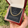 Son I Closed My Eyes - Cuban Link Chain - Birthday, Graduation Gift For Son