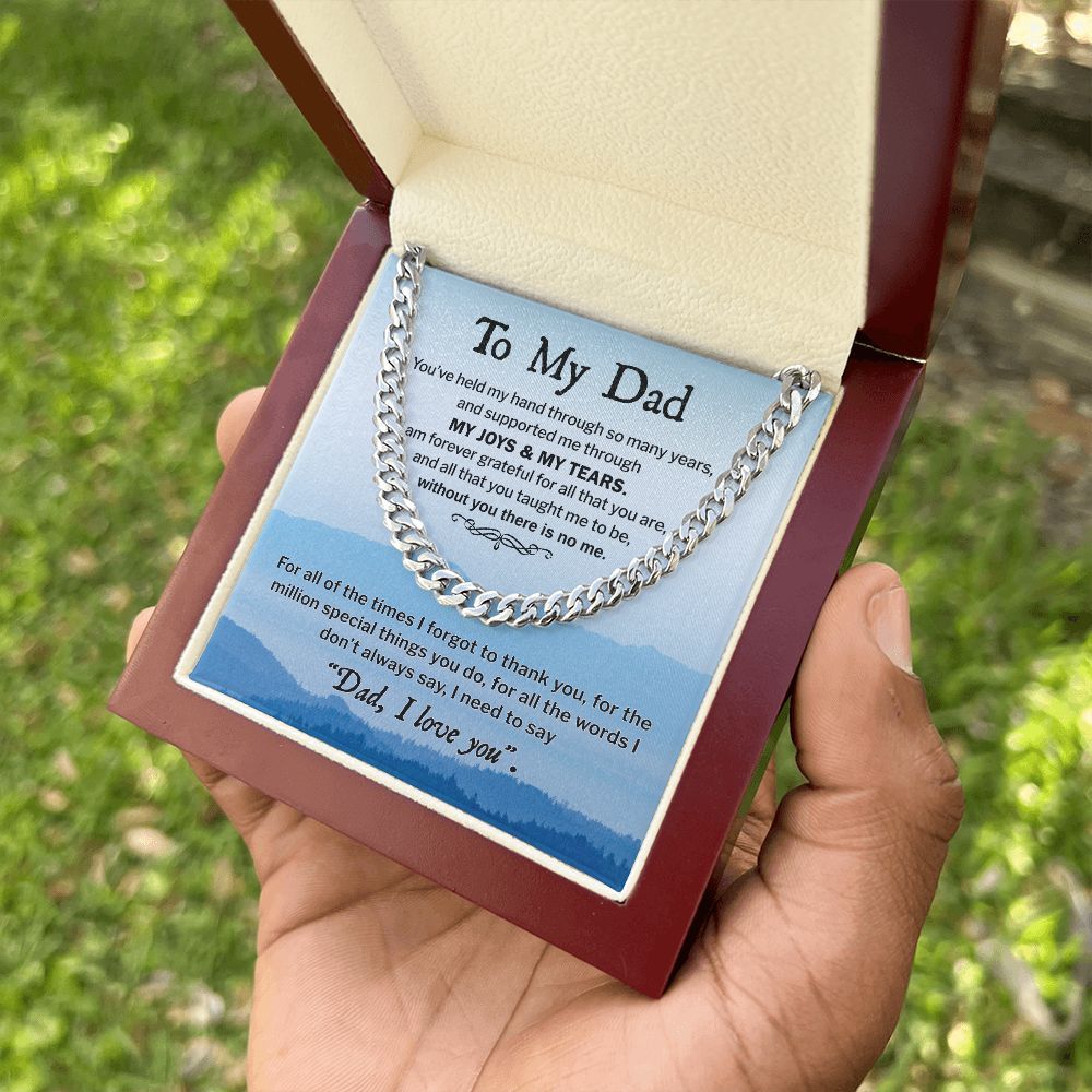 To My Dad, I Am Forever Grateful, Cuban Link Chain, Father's Day Gift For Dad