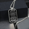 To My Son - Be Brave, Have Courage and Love Life - Dogtag Gift Son