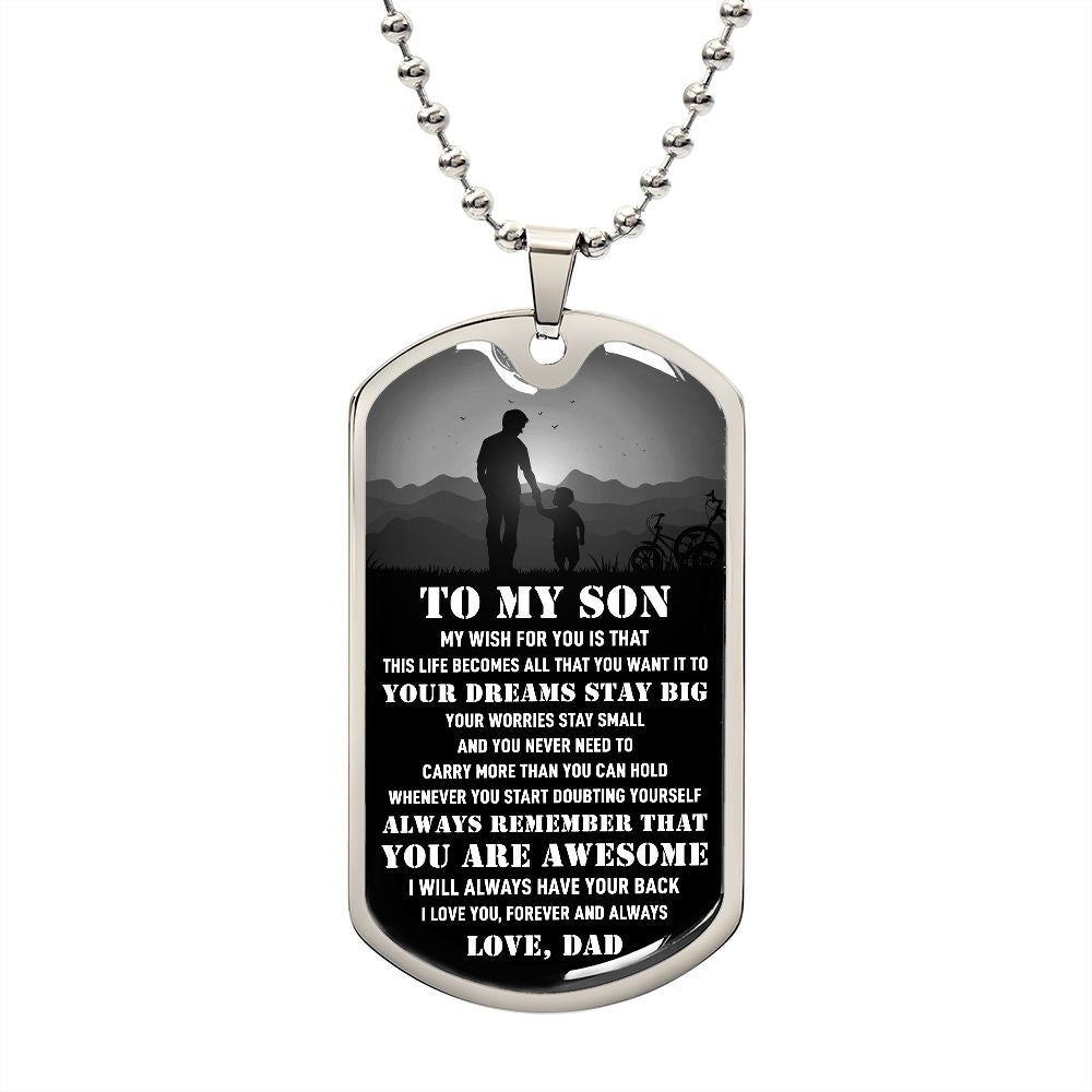 To My Son - Your Dream Stay Big, DogTag Necklace Gift to Son