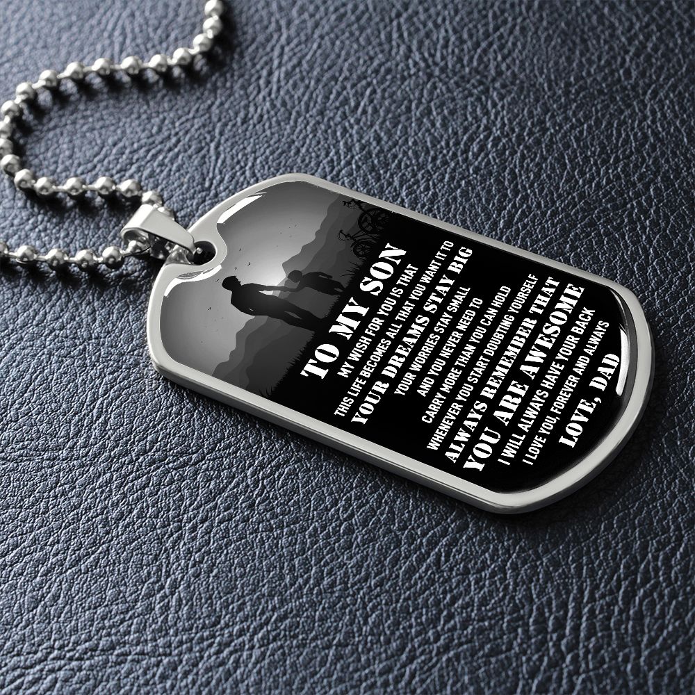 To My Son - Your Dream Stay Big, DogTag Necklace Gift to Son