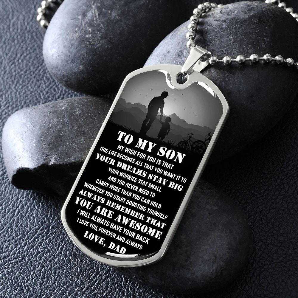 To My Son - Your Dream Stay Big, DogTag Necklace Gift to Son