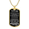 To My Son - Be Brave, Have Courage and Love Life - Dogtag Gift Son