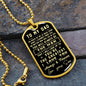 To My Dad - You Are The Greatest - Gift for Dad from Son - Dog Tag Necklace