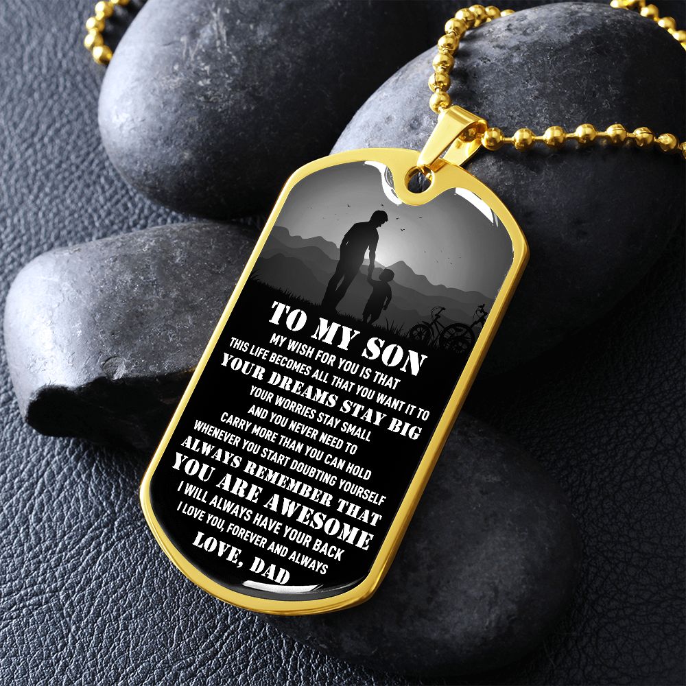To My Son - Your Dream Stay Big, DogTag Necklace Gift to Son