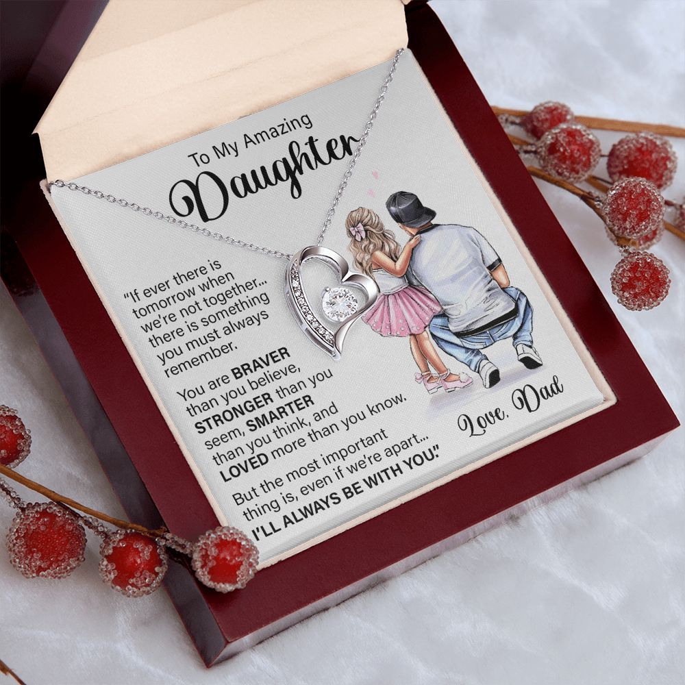 Daughter I'll Always Be With You, Forever Love Necklace, Perfect Gift For Daughter From Dad