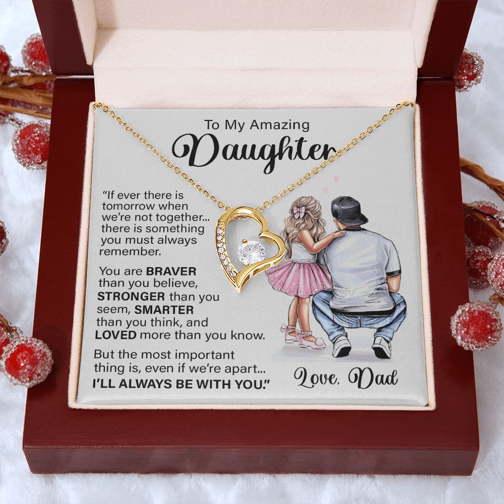 Daughter I'll Always Be With You, Forever Love Necklace, Perfect Gift For Daughter From Dad