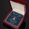 To My Beautiful Mother - Forever Your Son - Alluring Beauty Necklace
