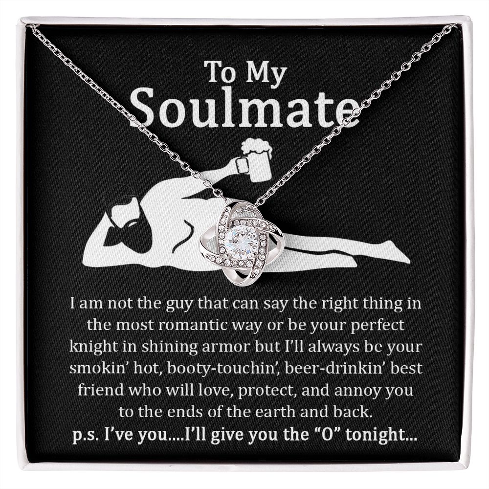Soulmate I Will Give You The O To Night | Funny Gift For Your Soulmate | Love Knot Necklace
