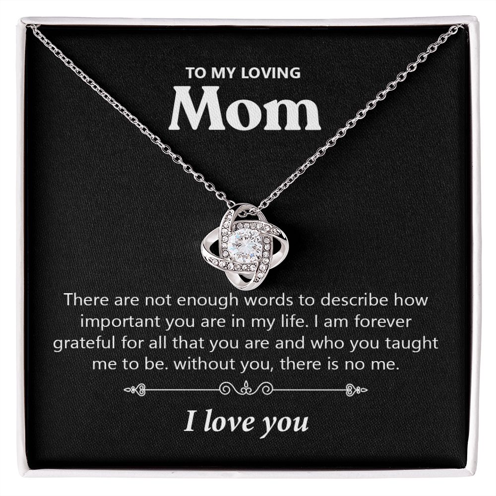 Loving Mom There Are not Enough Words | Mother's Day Gift for Her | Love Knot Necklace