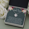 To My Bonus Mom - Thank You For Everything - Love Knot Necklace