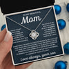 To My Mom - Taught Me What It Takes To Be A Man, Love Knot Necklace