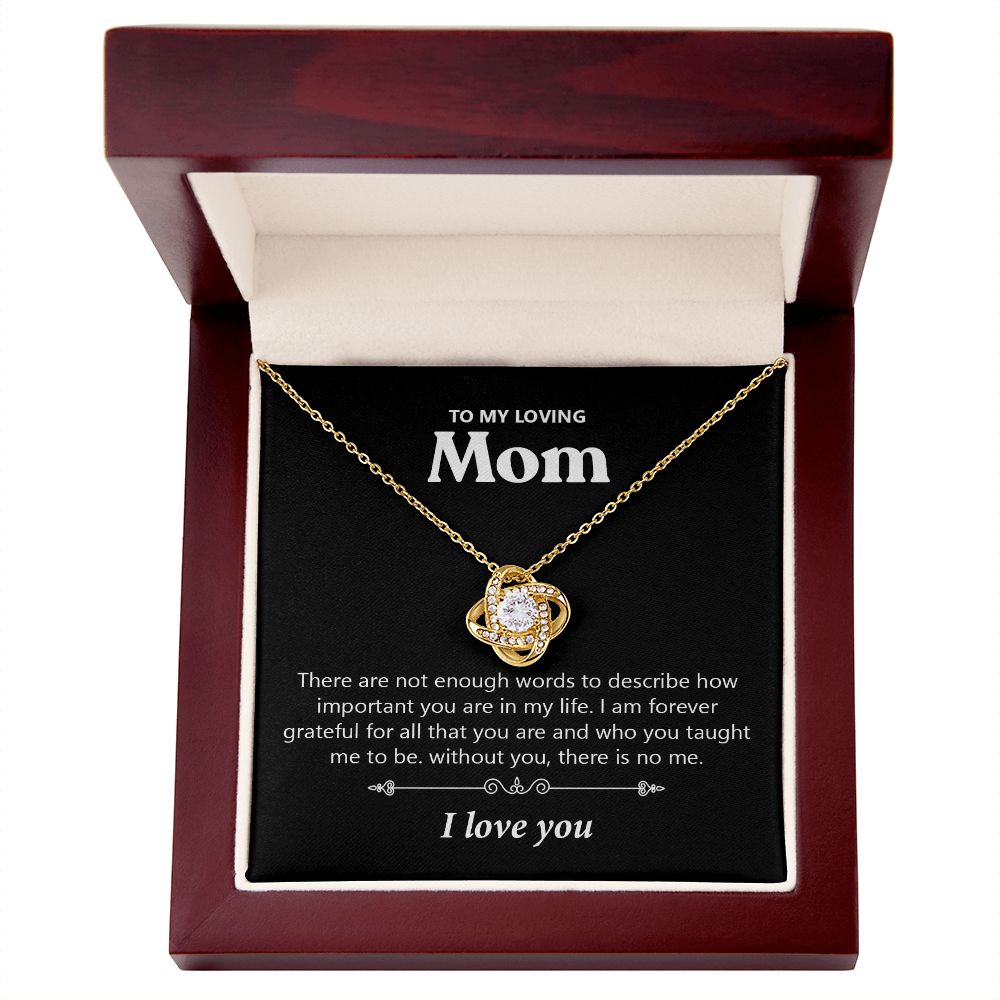 Loving Mom There Are not Enough Words | Mother's Day Gift for Her | Love Knot Necklace