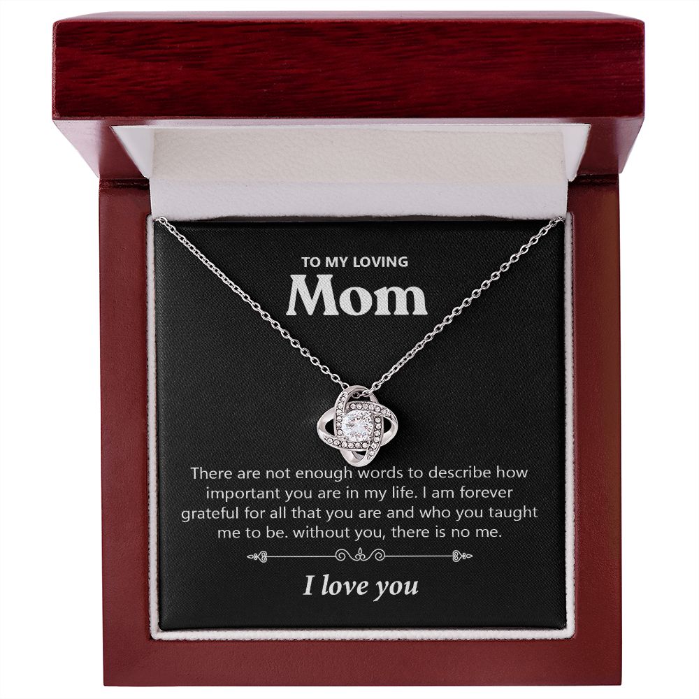 Loving Mom There Are not Enough Words | Mother's Day Gift for Her | Love Knot Necklace