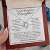 To My Beautiful Daughter | The Most Beautiful Chapters | Love Knot Necklace