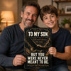 To My Son Metal Sign - Proud To Be Your Dad - Meaningful Gift From Dad