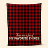 Blanket These Are A Few Of My Favorite Things - Christmas Gift For Parents, Family - Photo Upload