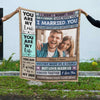 Personalized Fleece Blanket - Custom Photo I Married You - Gift For Couples