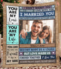 Personalized Fleece Blanket - Custom Photo I Married You - Gift For Couples