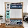 Personalized Fleece Blanket - Custom Photo I Married You - Gift For Couples