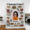 Personalized Blanket - God Says I Am - Unique Gift For Daughter, Wife, Mom