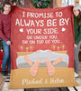 I Promise To Always Be By Your Side - Couple Personalized Blanket - Valentine's Day Gift