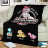 Personalized Blanket For Mom - Don't Mess With Mamasaurus