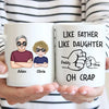 Like Father Like Daughter Fist Bump Handshake - Personalized Mug