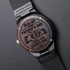 Forget Father's Day I Love You Every Day - Engraved Wooden Watch