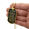 Dad I Need To Say, Dog Tag Necklace, Gift Idea For Dad