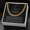 Son I Closed My Eyes - Cuban Link Chain - Birthday, Graduation Gift For Son
