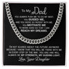 Dad Reach My Dreams ,Cuban Link Chain Necklace, Gift Idea For Dad From Daughter