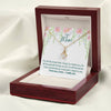 To My Mom - For All The Times - Alluring Beauty Necklace - Mother's Day Gift Idea