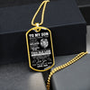 Son Never Forget That I Love You | Best Gift From Dad | Dog Tag Necklace For Son
