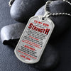 To My Son - I Wish You The Strength, Dogtag Necklace Gift