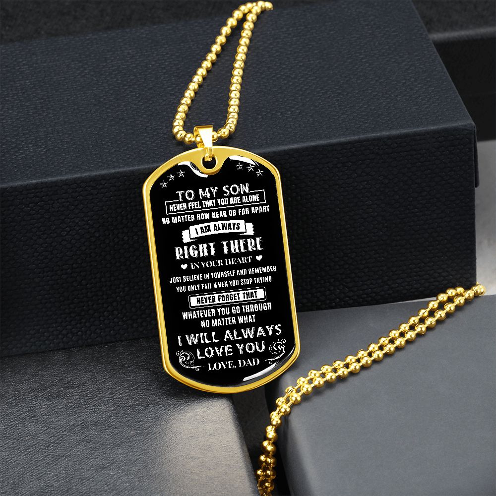 Son Never Feel You Are Alone, Dog Tag Necklace Meaning Message, 18k Yellow Gold Gift For Son From Dad, Best Christmas Birthday Gift Ideas