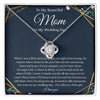 To My Beautiful Mom - Thank You - Love Knot Necklace