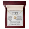 To My Amazing Soulmate - I Would Always Choose You, Love Knot Necklace To Gift Her